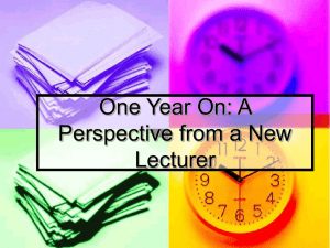 One Year On: A Perspective from a New Lecturer