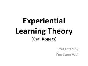 Experiential Learning Theory: Carl Rogers Presentation