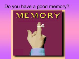 Memory Processes: Encoding, Storage, Retrieval - Psychology