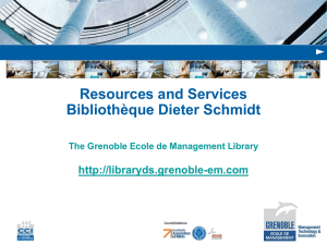 Grenoble EM Library Resources & Services: A Presentation