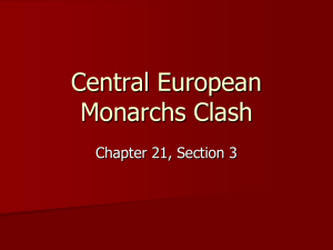 Central European Monarchs Clash