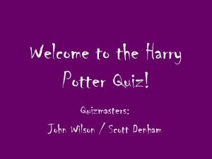Welcome to the Harry Potter Quiz!