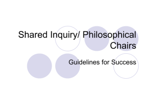Shared Inquiry/ Philosophical Chairs