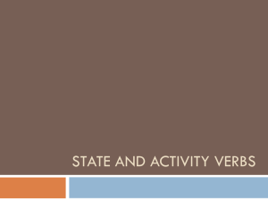 state and activity verbs