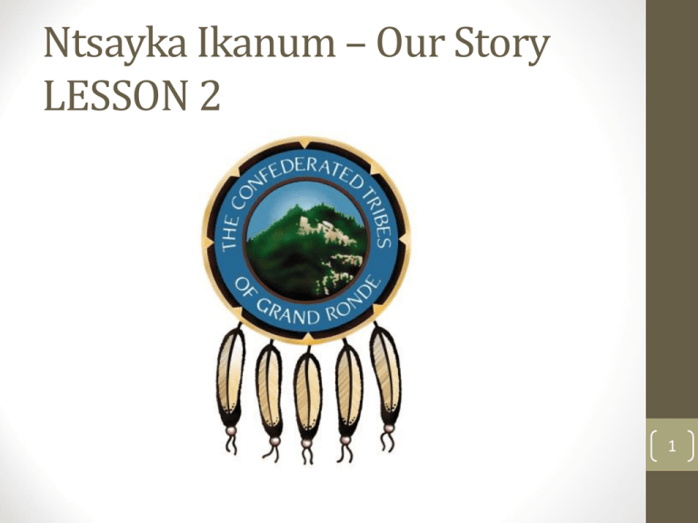Lesson 02 () The Confederated Tribes of Grand Ronde