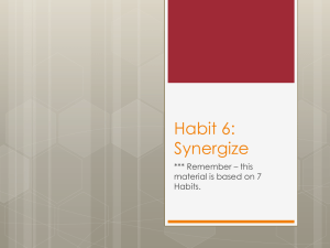 Synergy: Habit 6 Presentation - Teamwork & Collaboration