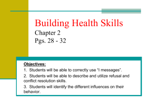 Health Skills: Communication, Refusal, Conflict Resolution