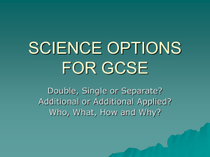 SCIENCE OPTIONS FOR GCSE