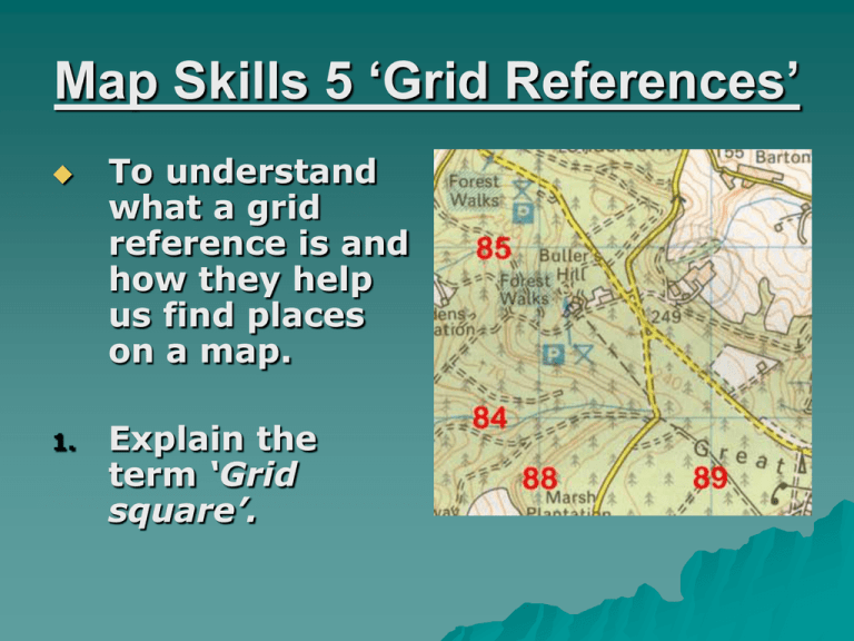 Map Skills: Grid References - Locating Places on a Map