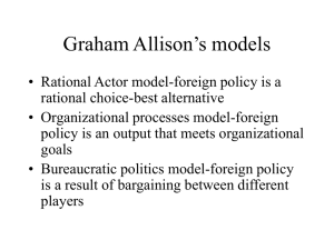Graham Allison's Models of Foreign Policy Decision-Making