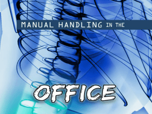 Manual Handling Office (PPT 582KB)