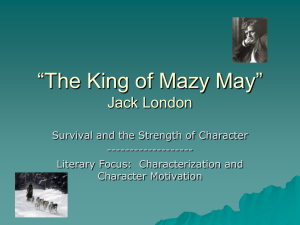 The King of Mazy May: Character & Survival