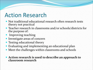 Action Research: Improving Teaching & Learning