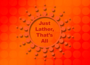 "Just Lather, That's All" Discussion & Movie Poster Assignment