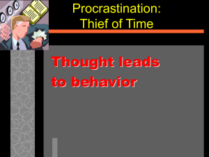 Procrastination: Thief of Time