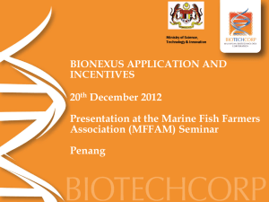 BIONEXUS APPLICATION AND INCENTIVES by Biotech