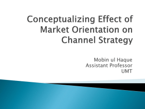 Conceptualizing Effect of Market Orientation on Channel Strategy