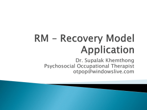 Recovery Model Application: Psychosocial Occupational Therapy