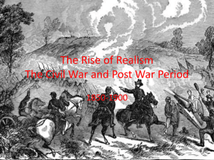 The Rise of Realism The Civil War and Post War Period