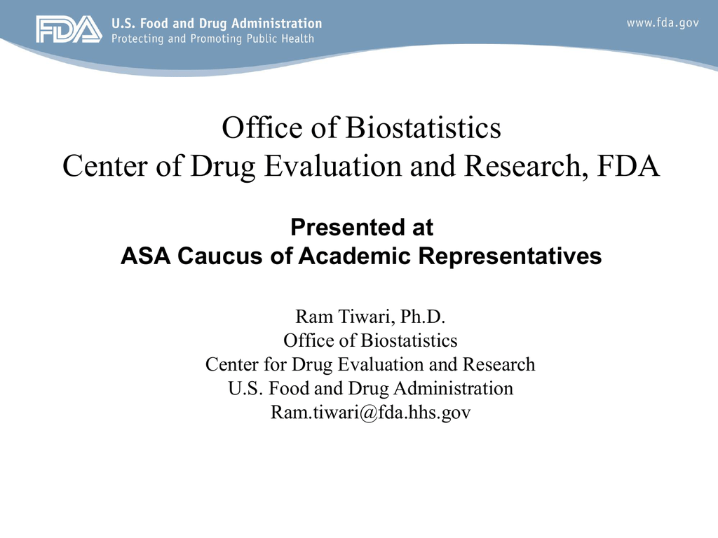 The Roles Of Stat At Cder/Fda - American Statistical Association