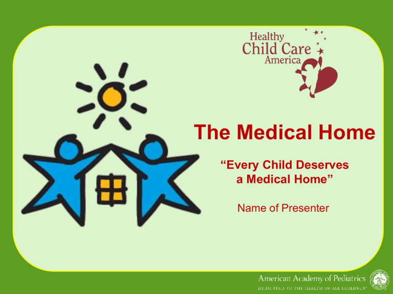 the-medical-home-healthy-child-care-america