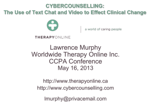 The Use of Text Chat and Video to Effect Clinical Change