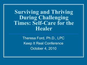 Surviving and Thriving During Challenging Times: Self