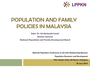 Population & Family Policies in Malaysia