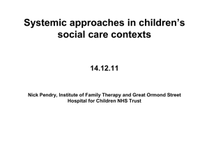 Systemic approaches in children`s social care contexts 14.12.11