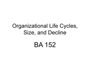 Organization Size, Life Cycle, and Decline