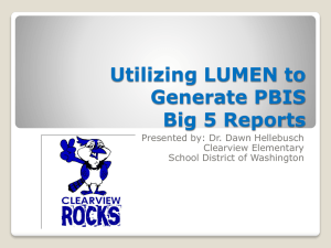 Utilizing LUMEN to Generate PBIS Big 5 Reports