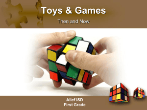 Toys & Games: Then and Now - Elementary School