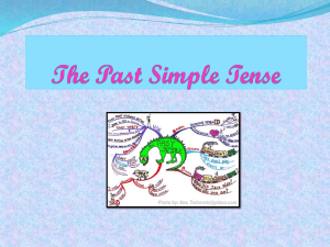 The Past Simple Tense