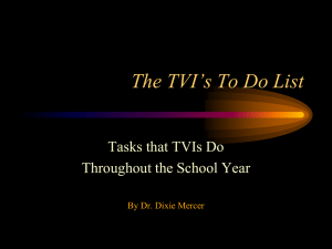 The TVI`s To Do List
