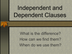 Independent and Dependent Clauses