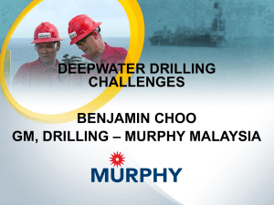 Challenges in Setting Up Drilling Operations by MURPHY