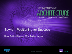 Spyke - Network Visibility Products