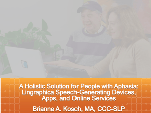 Lingraphica Speech-Generating Devices, Apps, and Online