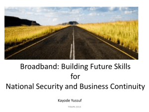 BroadBand Building Future Skills for National Security and Business