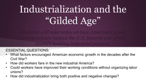 Industrialization & Gilded Age: Entrepreneurs & Labor Unions