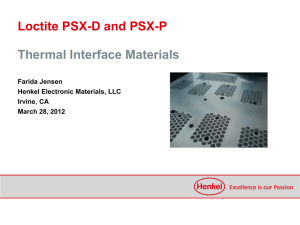 Loctite PSX-D & PSX-P: Thermal Interface Materials Presentation