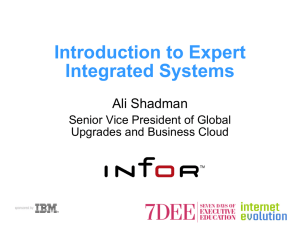 Infor & IBM Integrated Systems: Expert Presentation