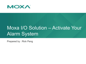 Moxa I/O Solutions for Alarm Systems