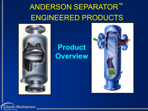 Gas/Liquid Separation Methods & Equipment - Anderson Separator™