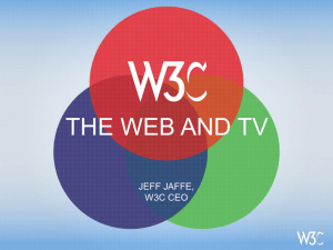 Web and TV - World Wide Web Consortium
