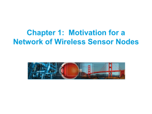 Wireless Sensor Networks: Motivation, Challenges, and Overview