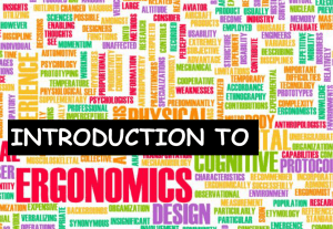 Introduction to Ergonomics: Human-Machine Work Systems