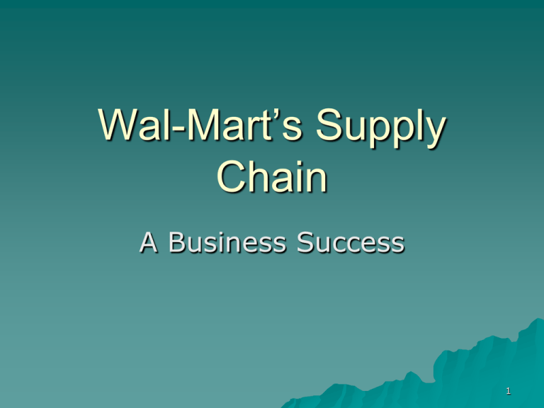 WalMart`s Supply Chain