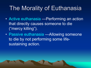 Morality of Euthanasia: Ethical Arguments & Definitions