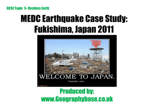 Fukushima Earthquake Case Study: Causes, Impacts, Responses